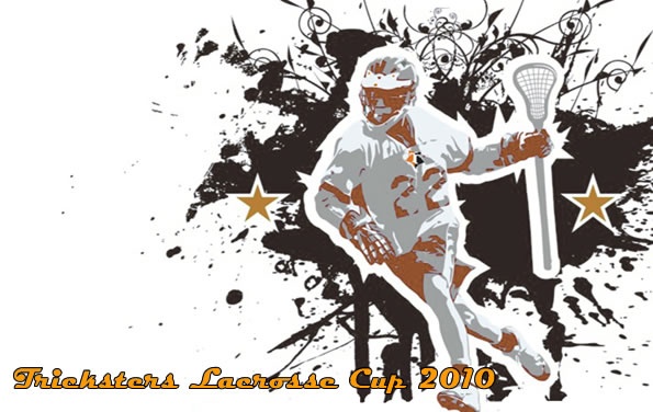 Tricksters Lacrosse Cup 2010 Tricksters Lacrosse Cup 2010